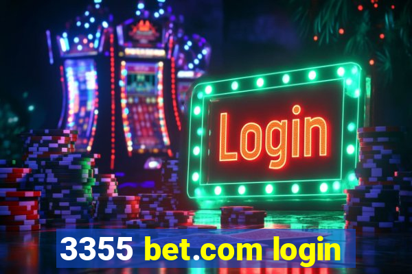 3355 bet.com login